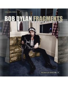 Bob Dylan - Fragments: Time Out Of Mind Sessions (1996 - 1997): The Bootleg Series Vol. 17 CD