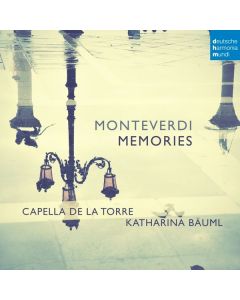 Capella de la Torre - Monteverdi Memories CD