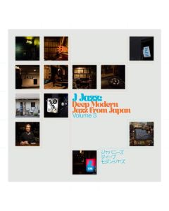 J Jazz Volume 3: Deep Modern Jazz From Japan LP