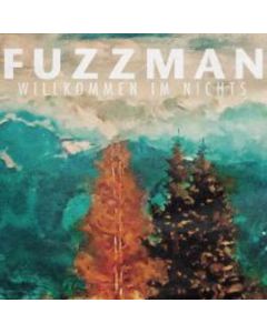 Fuzzman - Willkommen im Nichts CD