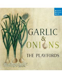 The Playfords - Garlic and Onions CD