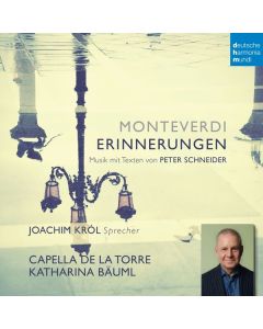 Claudio Monteverdi (1567-1643) - Monteverdi - Erinnerungen CD