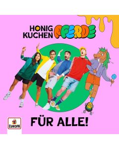 Honigkuchenpferde - Honigkuchenpferde für Alle! CD