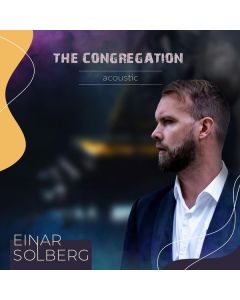 Einar Solberg - The Congregation Acoustic CD