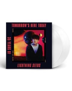 The Lightning Seeds - Tomorrow's Here Today: 35 Years Of Lightning Seeds (Limited Indie Edition) (White Vinyl) LP