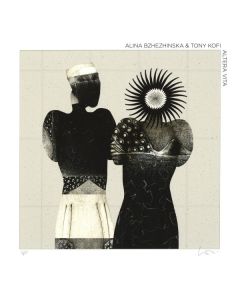 Alina Bzhezhinska & Tony Kofi - Altera Vita CD