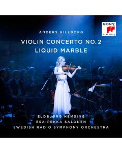 Anders Hillborg - Violinkonzert Nr.2 CD