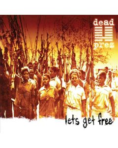 Dead Prez - Let's Get Free (25th Anniversary) LP