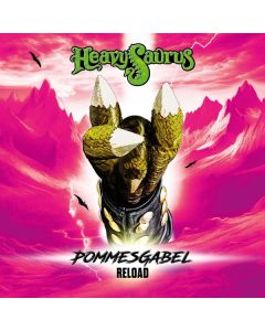 Heavysaurus - Pommesgabel Reload (Re-Edition) CD