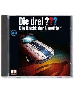 Die drei ??? - Die drei ??? (Folge 233) Die Nacht der Gewitter CD