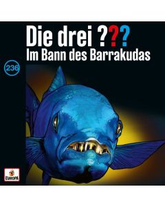 Die drei ??? - Die drei ??? (Folge 236) Im Bann des Barrakudas CD