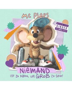 MC Pieps - Niemand ist zu klein, um groß zu sein CD