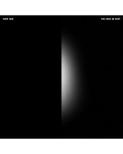Port Noir - The Dark We Keep (Limited Edition) (Ultra Clear Vinyl) LP