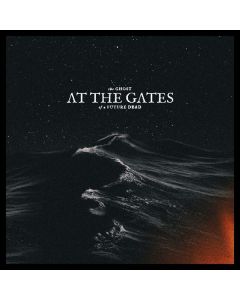 At The Gates - The Ghost Of A Future Dead (180g) (Black Vinyl) LP