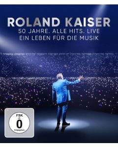 Roland Kaiser - Roland Kaiser - 50 Jahre. Alle Hits. Live BR
