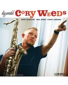 Cory Weeds - Dig Weeds! (180g) LP