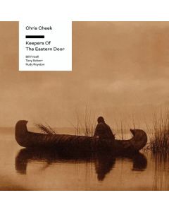 Chris Cheek - Keepers Of The Eastern Door (180g) LP