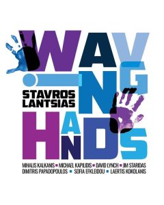 Stavros Lantsias - Waving Hands (180g) (Limited Edition) LP