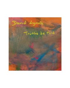 David Lynch - Truths Be Told (180g) (Limited Edition) LP