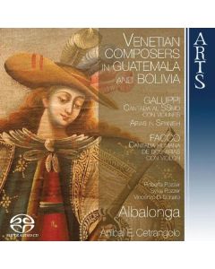 Venetian Composers in Guatemala and Bolivia SACD