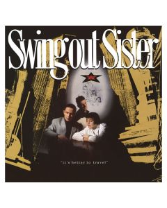 Swing Out Sister - It's Better To Travel (Expanded Edition) CD