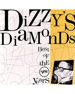Dizzy Gillespie (1917-1993) - Dizzy's Diamonds: Best Of The Verve Years CD