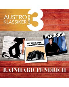 Rainhard Fendrich - Austro Klassiker Hoch 3 CD