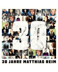 Matthias Reim - 30 Jahre CD
