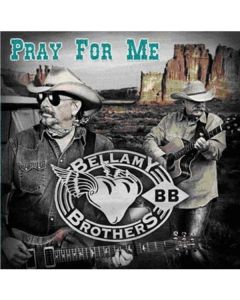 The Bellamy Brothers - Pray For Me CD