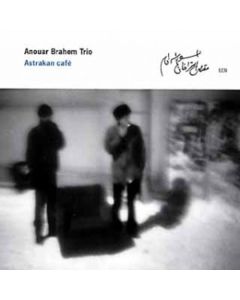Anouar Brahem - Astrakan Café CD