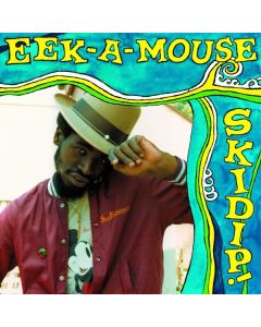 Eek-A-Mouse - Skidip! LP