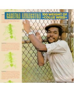 Carlton Livingston - 100 Weight Of Collie Weed LP