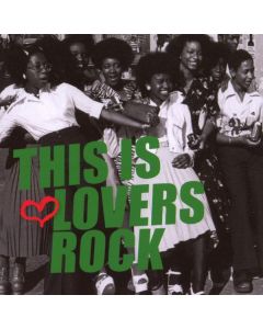 Various Artists - This Is Lovers Rock CD