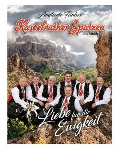 Kastelruther Spatzen - Liebe für die Ewigkeit (limitierte Fanbox) CD