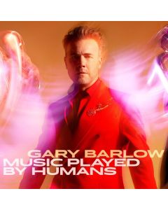 Gary Barlow - Music Played By Humans (Limited Deluxe Book Pack) CD