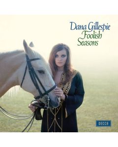 Dana Gillespie - Foolish Seasons (remastered) (Limited Edition) LP