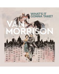 Van Morrison - What's It Gonna Take CD