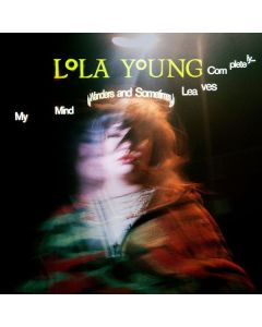 Lola Young - My Mind Wanders And Sometimes Leaves Completely CD