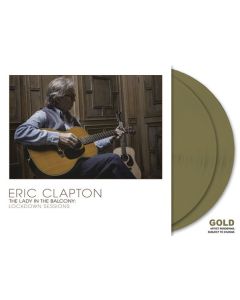 Eric Clapton - The Lady In The Balcony: Lockdown Sessions (180g) (Limited Germany Exclusive Edition) (Gold Vinyl) LP