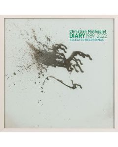 Christian Muthspiel - Diary: Selected Recordings 1989 - 2022 CD