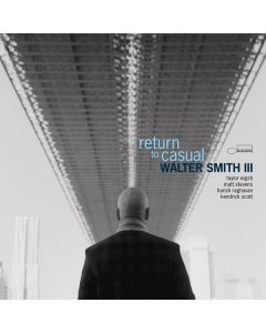 Walter Smith III - Return To Casual CD