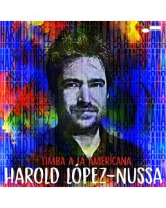 Harold López-Nussa - Timba A La Americana CD