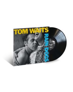 Tom Waits - Rain Dogs (remastered) (180g) LP