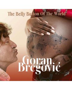 Goran Bregovic - The Belly Button Of The World CD