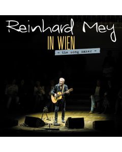 Reinhard Mey - In Wien - The Song Maker CD