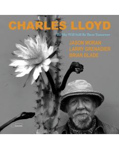 Charles Lloyd - The Sky Will Still Be There Tomorrow CD