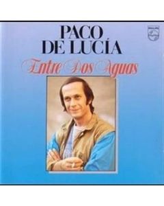 Paco De Lucía (1947-2014) - Entre Dos Aguas CD
