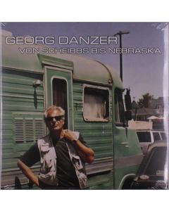 Georg Danzer - Von Scheibbs bis Nebraska LP