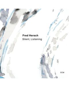 Fred Hersch - Silent, Listening CD