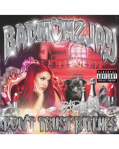 badmómzjay - Don't Trust Bitches CD